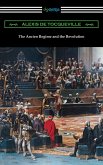 The Ancien Regime and the Revolution (eBook, ePUB)