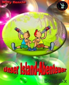 Unser Island-Abenteuer (eBook, ePUB) - Rencin, Willy