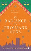 THE RADIANCE OF A THOUSAND SUNS (eBook, ePUB) THE RADIANCE OF A THOUSAND SUNS (eBook, ePUB)