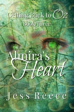 Cover Almira's Heart (Getting Back to Oz, #3) (eBook, ePUB)