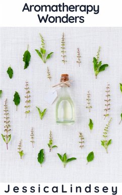 Cover Aromatherapy Wonders (eBook, ePUB)