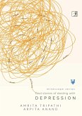 Real stories of dealing with Depression (eBook, ePUB)