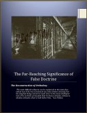 The Far-Reaching Significance of False Doctrine (eBook, ePUB)