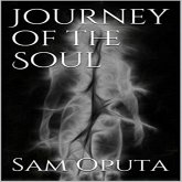 Journey of the Soul (eBook, ePUB) Journey of the Soul (eBook, ePUB)