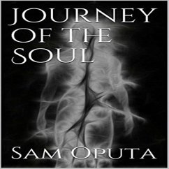 Journey of the Soul (eBook, ePUB) - Oputa, Sam