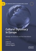 Cultural Diplomacy in Europe (eBook, PDF)