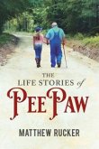The Life Stories Of PEEPAW (eBook, ePUB)