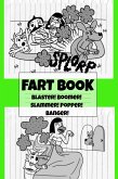 Fart Book: Blaster! Boomer! Slammer! Popper! Banger! Farting Is Funny Comic Illustration Books For Kids With Short Moral Stories For Children (Fart Book Series, #1) (eBook, ePUB)