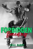 Forbidden Breeding - Horny White, Too Big Black Man Bareback Rough Hard Deep Fertile Penetration Sex Books Collection Bundle (Woman Stuffed & Filled Erotica, #4) (eBook, ePUB)