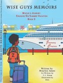 Wise Guys Memoirs... Mucus's Journey (eBook, ePUB) Wise Guys Memoirs... Mucus's Journey (eBook, ePUB)