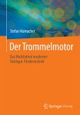 Der Trommelmotor (eBook, PDF)