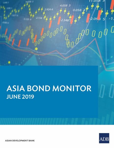Asian Bond Monitor June 2019 (eBook, ePUB) Asian Bond Monitor June 2019 (eBook, ePUB)