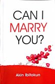 Can I Marry You? (eBook, ePUB)