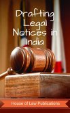 Drafting Legal Notices in India: A Guide to Understanding the Importance of Legal Notices, along with Drafts (eBook, ePUB)