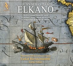 Juan Sebastian Elkano: Der Erste - Solinis,Enrike/Euskal Barrokensemble