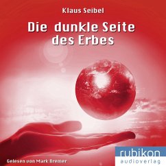 Die dunkle Seite des Erbes / Die erste Menschheit Bd.3 (MP3-Download) - Seibel, Klaus