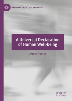 A Universal Declaration of Human Well-being - Austin, Annie