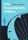 Die Staudamm-Affäre