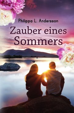 Zauber eines Sommers - Andersson, Philippa L.