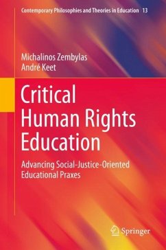 Critical Human Rights Education - Zembylas, Michalinos;Keet, André
