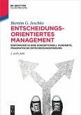 Entscheidungsorientiertes Management