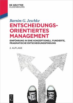 Entscheidungsorientiertes Management - Jeschke, Barnim G.