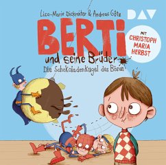 Die Schokoladenkugel des Bösen / Berti und seine Brüder Bd.1 (2 Audio-CDs) - Dickreiter, Lisa-Marie;Götz, Andreas