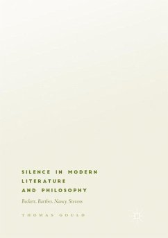 Silence in Modern Literature and Philosophy - Gould, Thomas