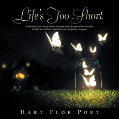 Life's Too Short - Poet, Hart Floe