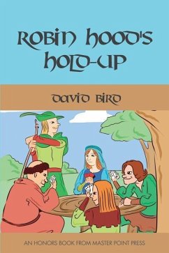 Robin Hood's Hold-up - Bird, David