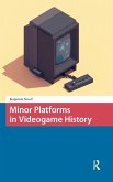 Minor Platforms in Videogame History Minor Platforms in Videogame History