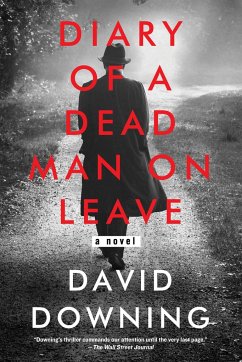 Diary Of A Dead Man On Leave - Downing, David