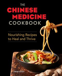 The Chinese Medicine Cookbook - Isaacs, Stacey