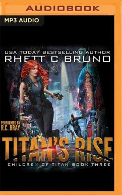 Titan's Rise - Bruno, Rhett C.