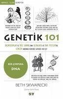 Genetik 101 - Skwarecki, Beth