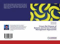 Crown Rot Disease of Banana and Its Eco-Friendly Management Approaches - Jahan, Md. Saroar;Hasan, Md Faruk;Sikdar, Biswanath