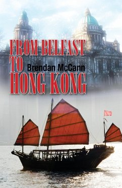 From Belfast to Hong Kong - McCann, Brendan