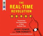 The Real-Time Revolution: Transforming Your Organization to Value Customer Time