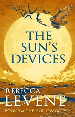 The Sun's Devices (eBook, ePUB) - Levene, Rebecca