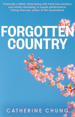 Forgotten Country (eBook, ePUB) - Chung, Catherine