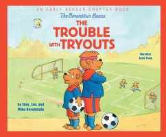 The Berenstain Bears the Trouble with Tryouts - Berenstain, Stan; Berenstain, Jan