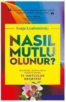 Nasil Mutlu Olunur - Lyubomirsky, Sonja