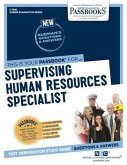 Supervising Human Resources Specialist (C-1046): Passbooks Study Guide Volume 1046
