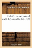 Galatée, Roman Pastoral Imité de Cervantès