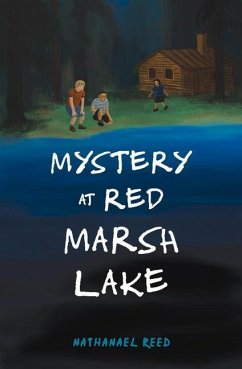 Mystery at Red Marsh Lake - Reed, Nathaneal