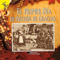 El Primer Día de Acción de Gracias - Ochoa; Fields