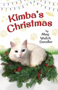 Kimba's Christmas - Dendler, Meg Welch