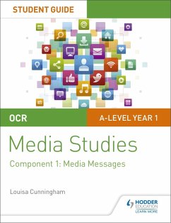 OCR A Level Media Studies Student Guide 1: Media Messages (eBook, ePUB) - Cunningham, Louisa