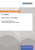 Juristisches Controlling (eBook, PDF) Juristisches Controlling (eBook, PDF)