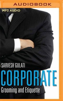 Corporate Grooming and Etiquette - Gulati, Sarvesh